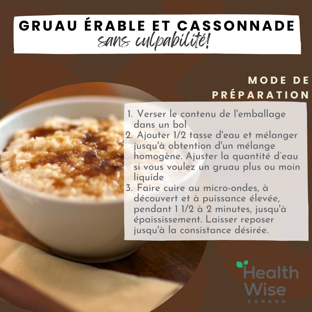 Gruau protéiné érable et cassonade - Health Wise