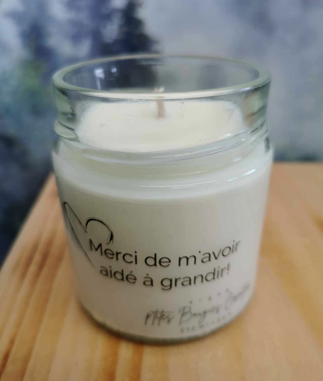Bougie de soya - Merci de m'avoir aidé à grandir! - P'tites Bougies Création