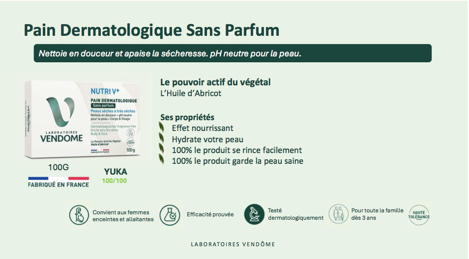 Pain dermatologique - Peaux sèches à très sèches - Sans Parfum - Nutri V+ Laboratoires Vendome - 100g