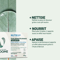 Pain dermatologique - Peaux sèches à très sèches - Sans Parfum - Nutri V+ Laboratoires Vendome - 100g